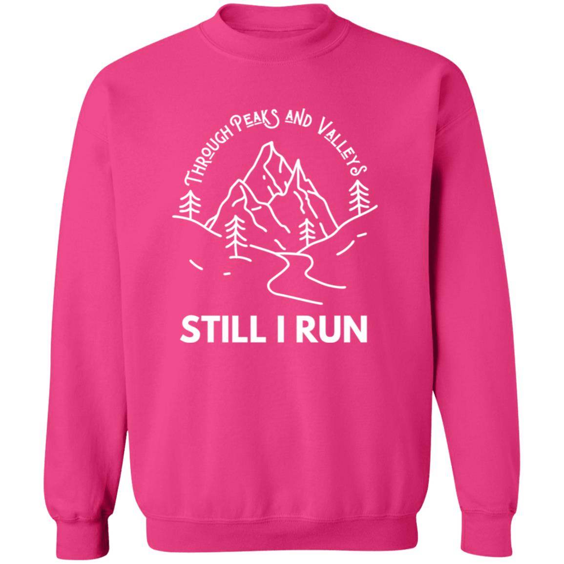 Through Peaks and Valleys Pullover Sweatshirt (Front) - Still I Run