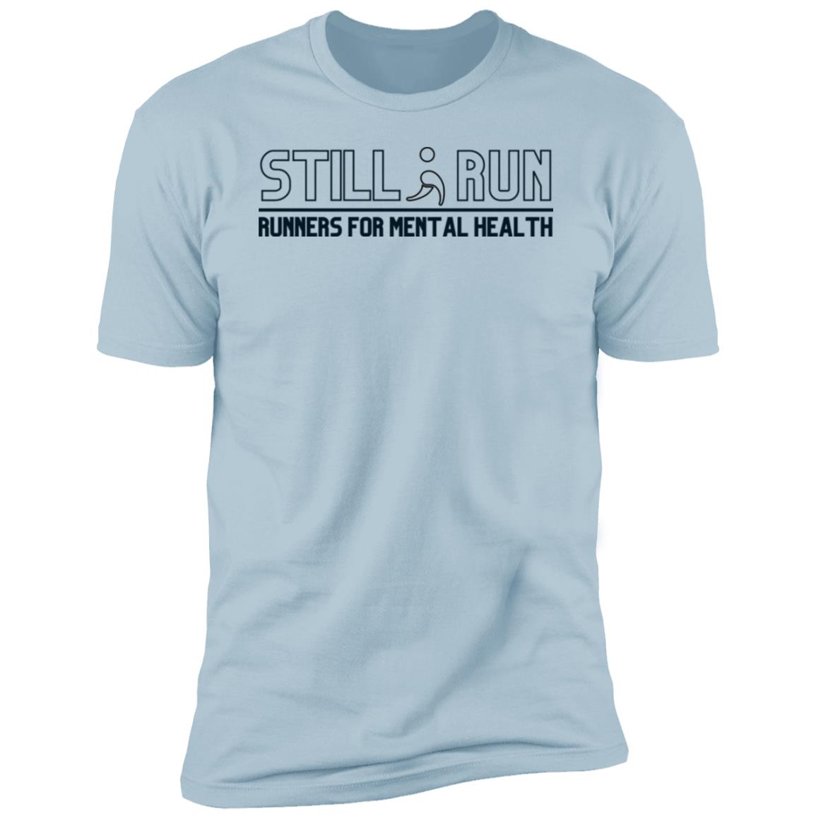 Still I Runner - Premium Tee