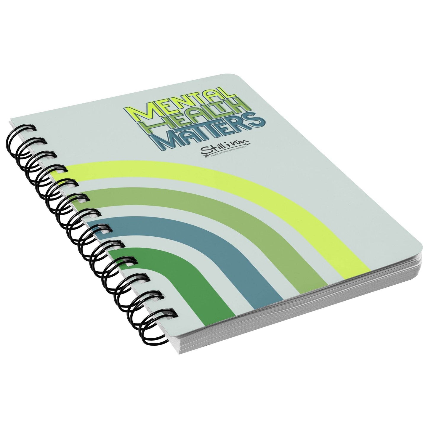 Mental Health Matters - Spiral Bound Journal - Still I Run