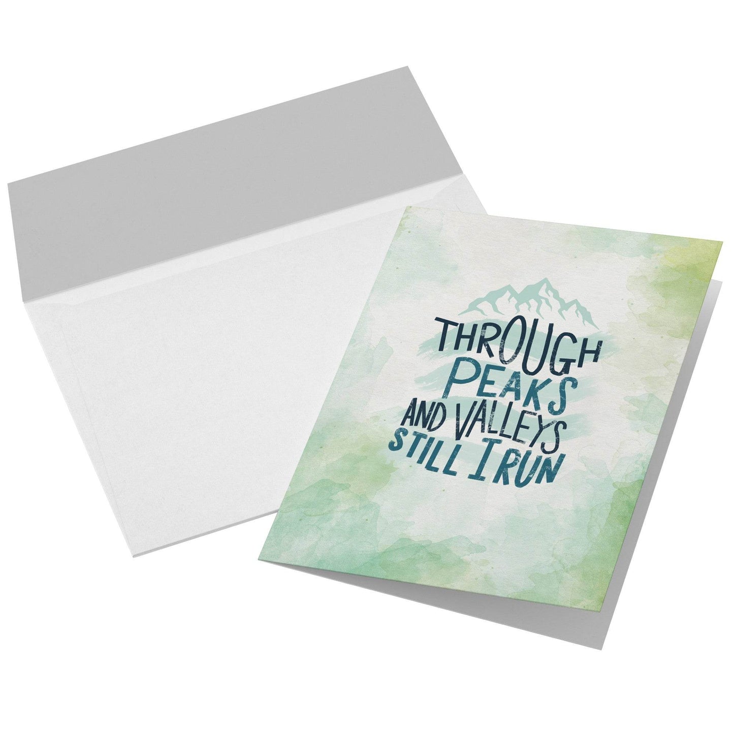Through Peaks and Valleys - Greeting Cards - Still I Run