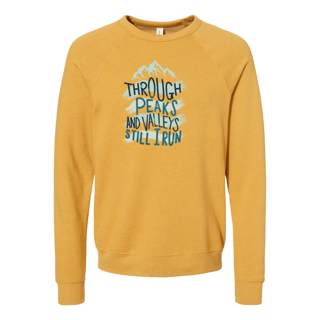 Through Peaks and Valleys Unisex Crewneck Sweatshirt - Still I Run