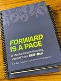 Forward is a Pace: A Mental Health Running Journal from Still I Run (Digital)