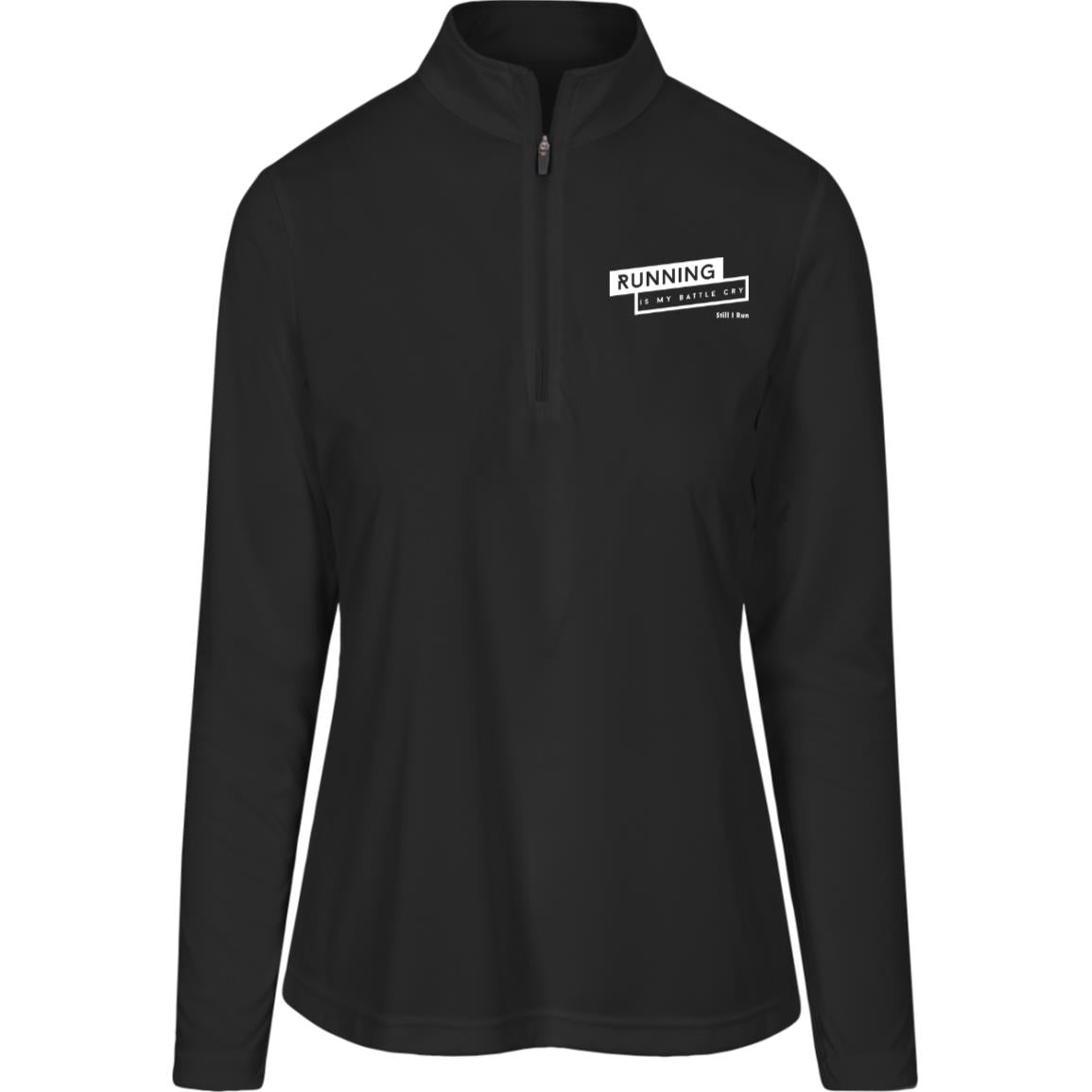 Running is my Battle Cry Womens Team Quarter Zip Pullover