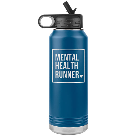 Mental Health Runner - 32oz Insulated Water Bottle