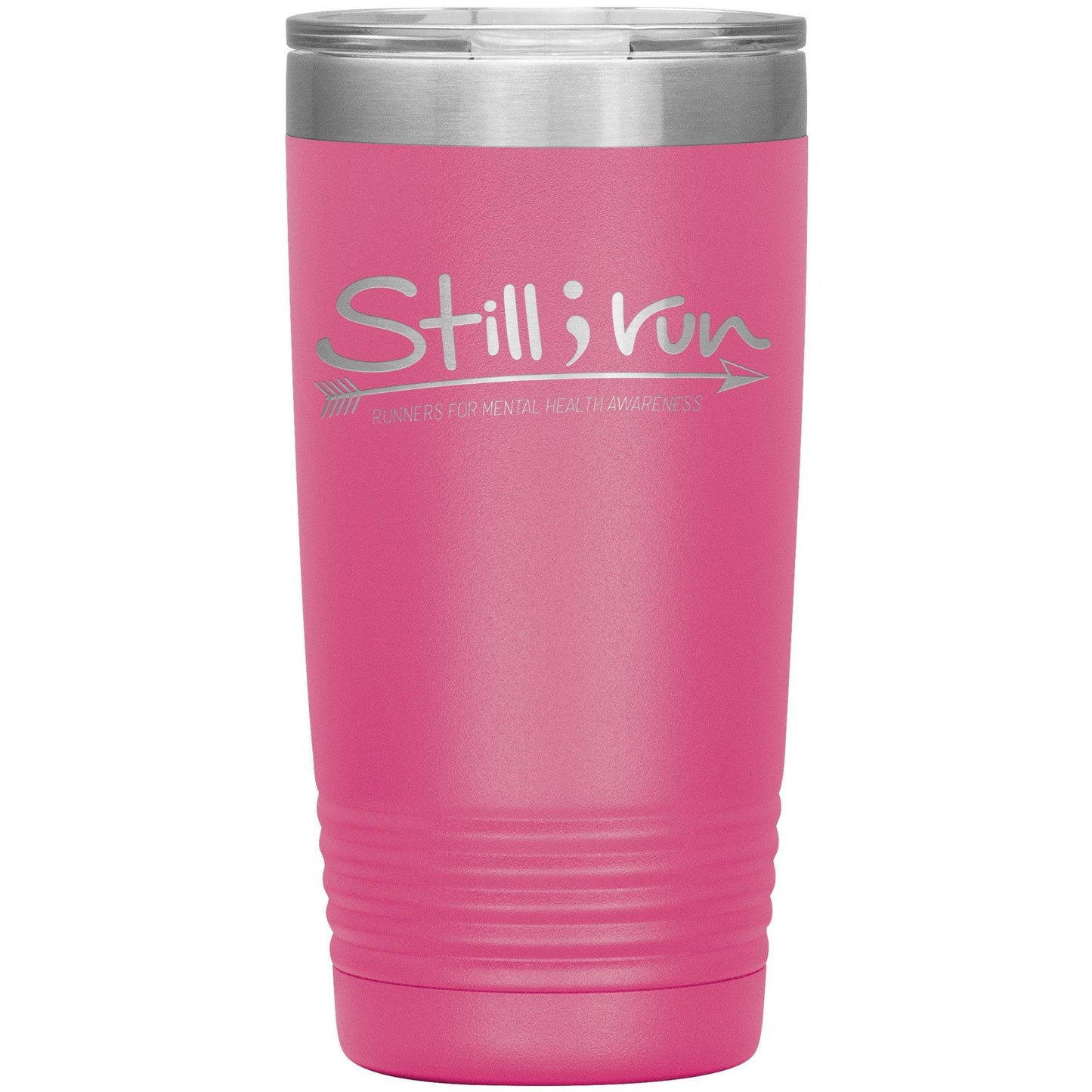 Still I Run - 20oz Insulated Tumbler - Still I Run