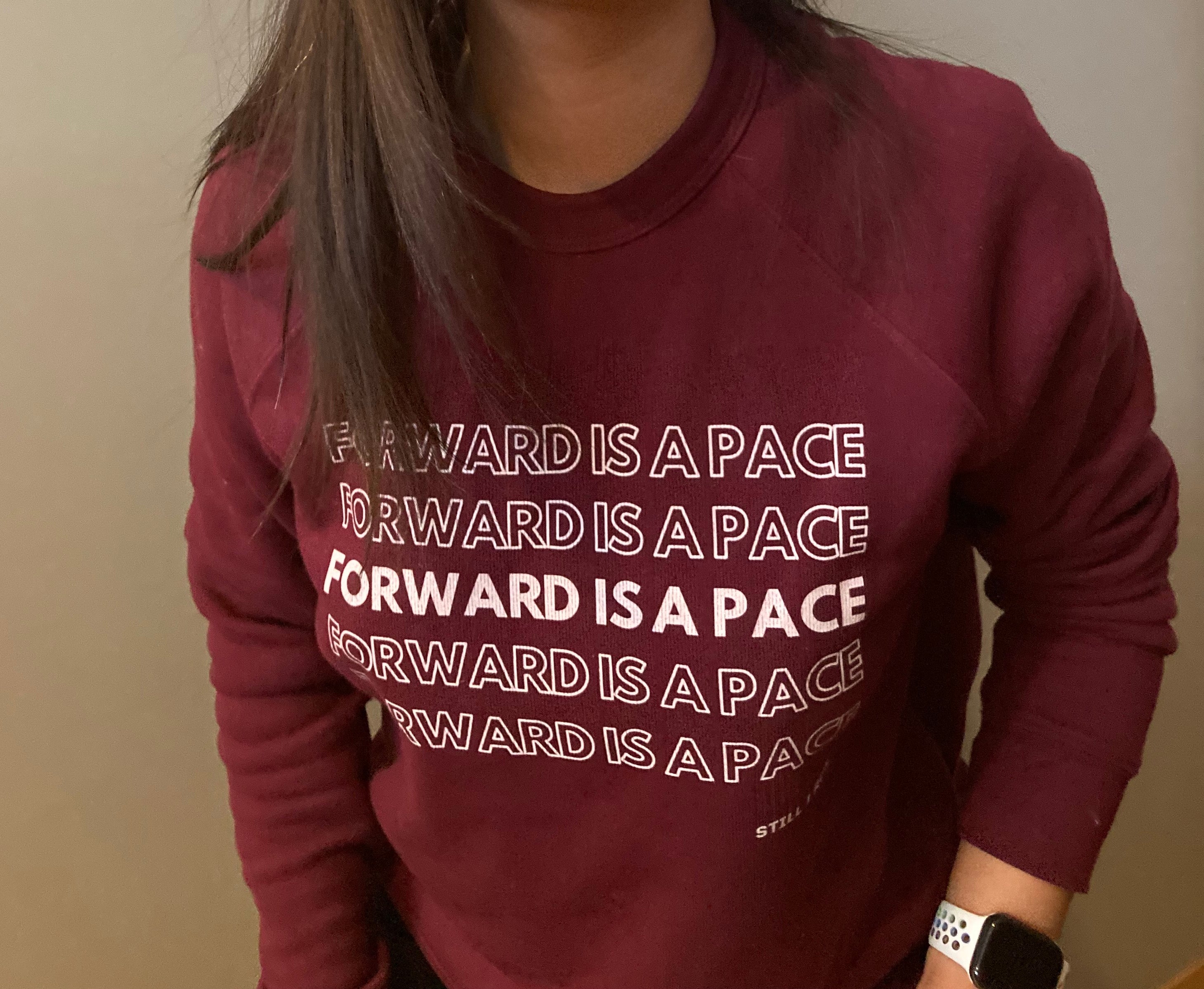 Forward is a Pace Crewneck Sweatshirt