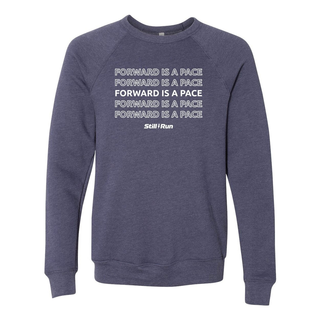 Forward is a Pace Crewneck Sweatshirt